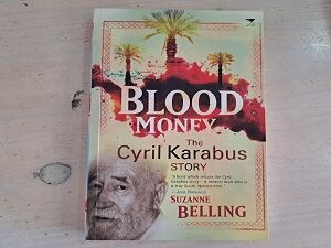 Blood Money the Cyril Karabus Story by Suzanne Belling