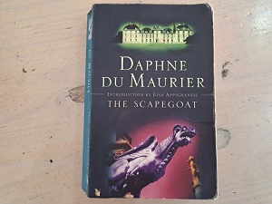 The Scapegoat by Daphne Du Maurier